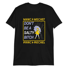 Load image into Gallery viewer, Salty Bitch Unisex T Shirt
